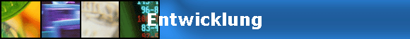 Entwicklung